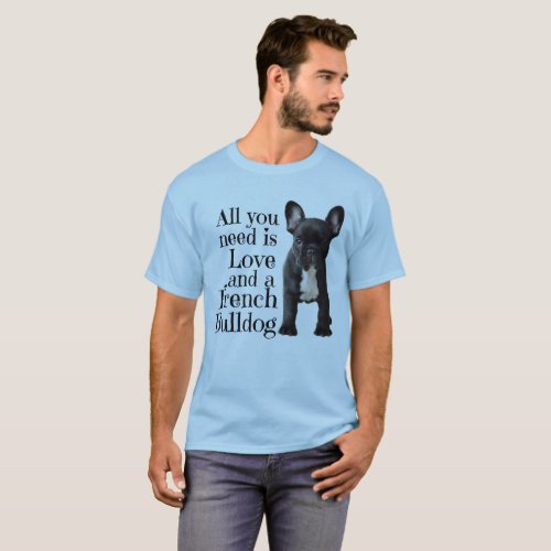 French Bulldog Shirt _ Love