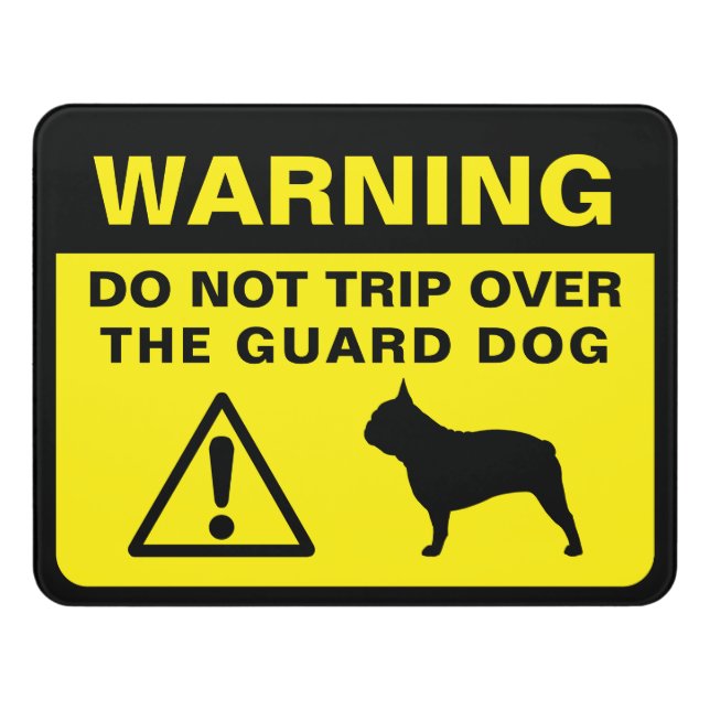 French Bulldog Silhouette Funny Guard Dog Warning Door Sign (Contemporary Front)