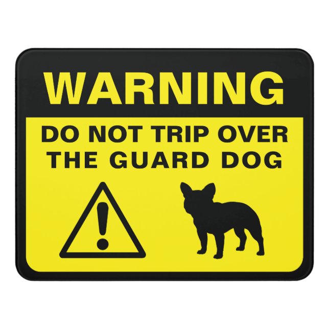 French Bulldog Silhouette Funny Guard Dog Warning Door Sign (Contemporary Front)