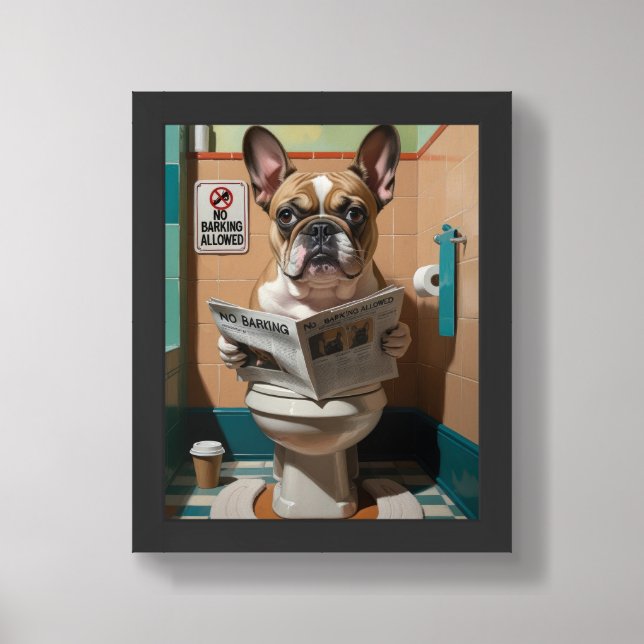 French Bulldog Sitting On Toilet Funny Framed Art (Framed Front)