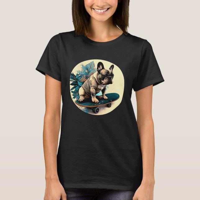 French Bulldog Skateboard Skateboarding Dog  Sport T-Shirt (Front)