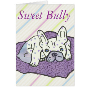 French Bulldog sweet Bully Cards