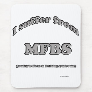 French Bulldog Syndrome Mouse Pad
