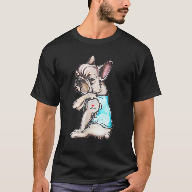 French Bulldog Tattoo I Love Mom Funny Dog Mother' T-Shirt (Front)