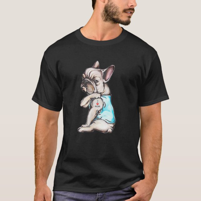 French Bulldog Tattoo I Love Mom Funny Dog Mother' T-Shirt (Front)