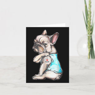 French Bulldog Tattoo I Love Mom Funny Dog Mothers Card