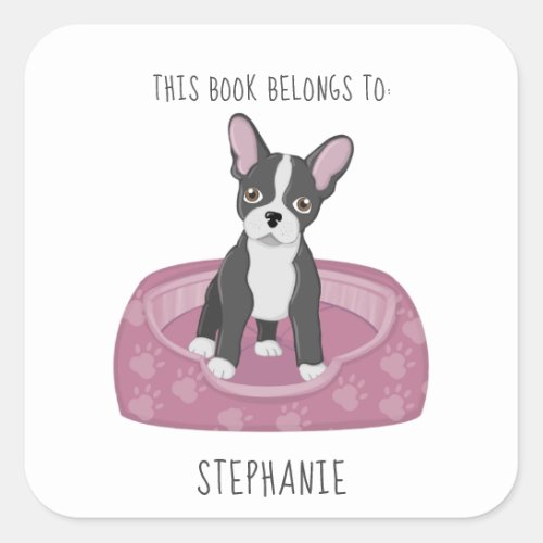 French Bulldog This Book Belongs to Square Sticker