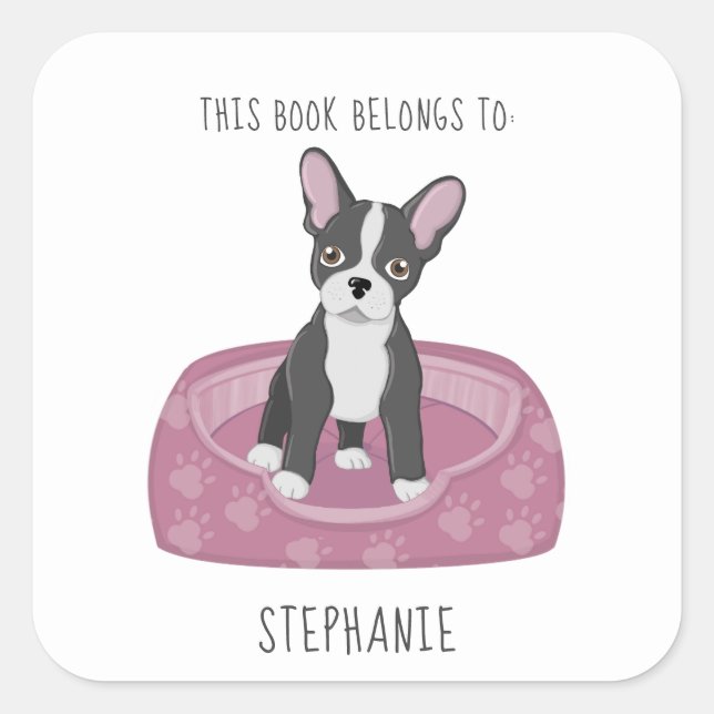 French Bulldog This Book Belongs to Square Sticker (Front)