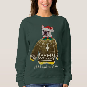 French Bulldog Ugly Christmas Frenchie Dog Mom Sweatshirt