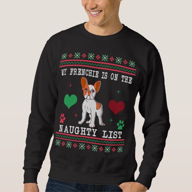French Bulldog Ugly Christmas Sweater Naughty List (Front)