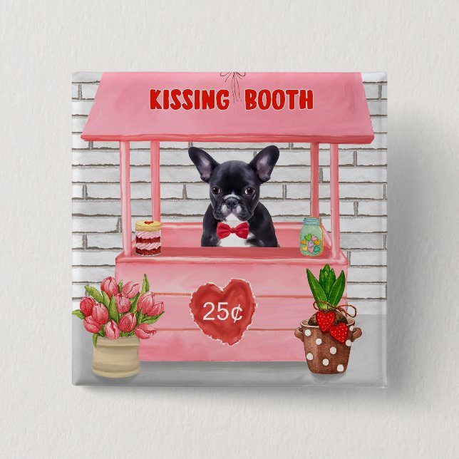 French Bulldog Valentine's Day Kissing Booth Button (Front)