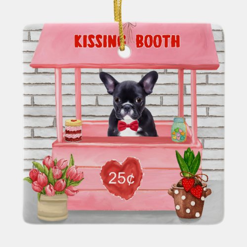 French Bulldog Valentines Day Kissing Booth  Ceramic Ornament