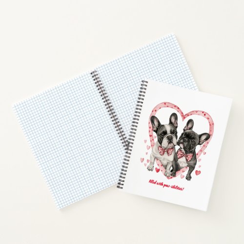 French Bulldog Valentines Day Woof_tastic Fun      Notebook