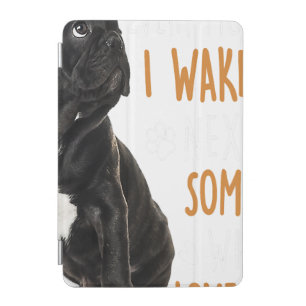 French Bulldog Wake Up Next To Someone Who Loves iPad Mini Cover