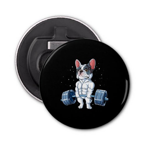 French Bulldog Weightlifting Funny Deadlift Gym Bottle Opener