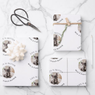 French Bulldog white photo Life is Better Wrapping Paper Sheets