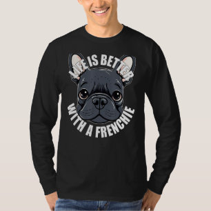 French Bulldog With a Frenchie Dog T-Shirt