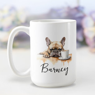French bulldog with coffee mug, dog with attitude mug
