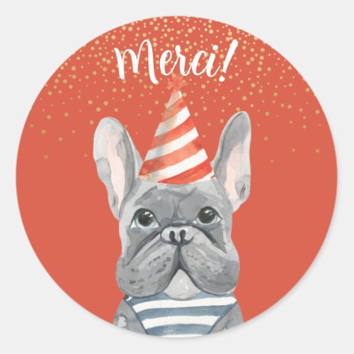 French Bulldog With Party Hat Merci Classic Round Sticker