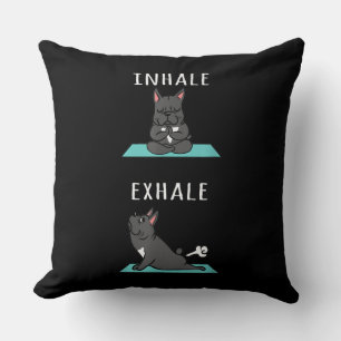 French Bulldog Yoga Inhale Exhale Funny Dog Gift . Throw Pillow