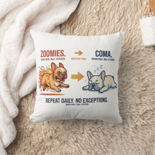 French Bulldog Zoomies and Nap Cycle Funny Frenchi Throw Pillow