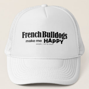 French Bulldogs Make Me Happy Trucker Hat