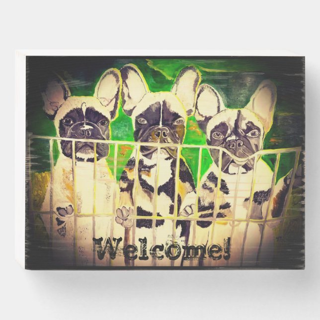 French Bulldogs Welcome Sign (Front Horizontal)