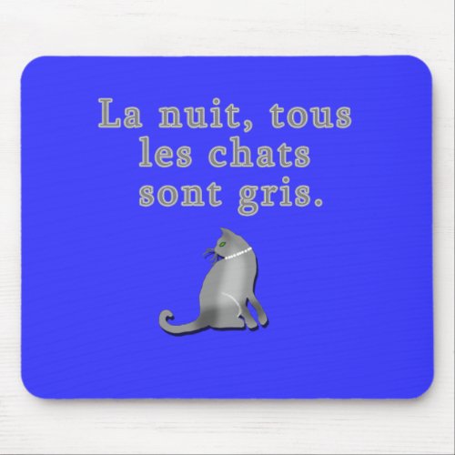 French Cats Saying Products Mouse Pad