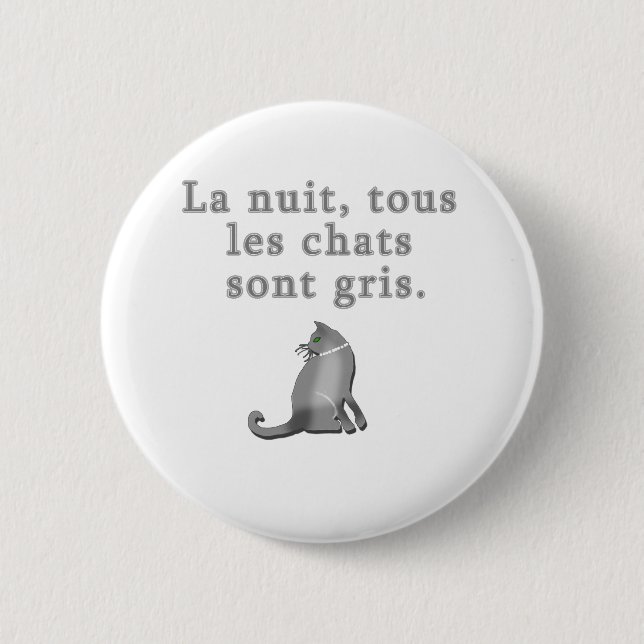 French Cats Saying Products Pinback Button (Front)