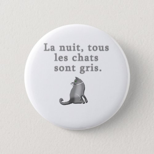 French Cats Saying Products Pinback Button