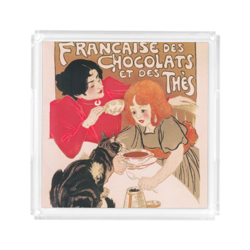 French Chocolates and Teas Vintage Steinlen Poster Acrylic Tray