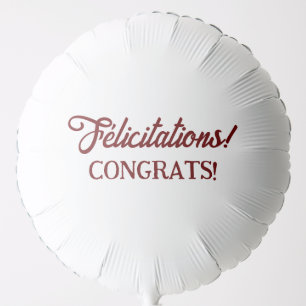 French "Congratulations" "félicitations" Balloon