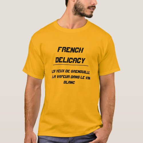French Delicacy T_Shirt