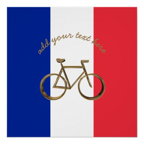 French Flag France Bike Bicycle Cycling Cyclist Poster