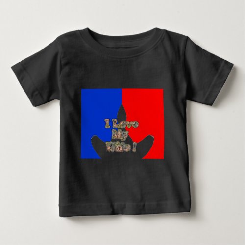 French Flag Hakuna Matata I love My Wife imagepng Baby T_Shirt