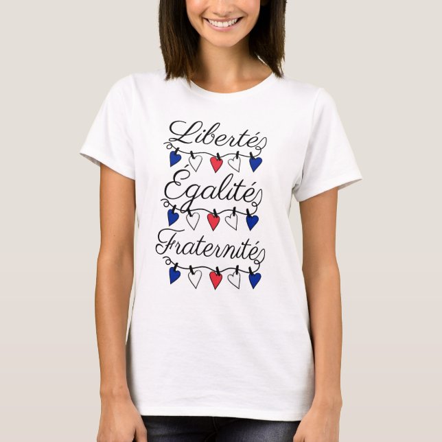 French Flag Liberté Egaliteé Fraternité Bunting T-Shirt (Front)