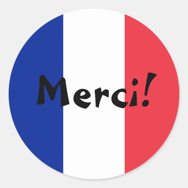 French Flag Thank You Merci! Classic Round Sticker (Front)