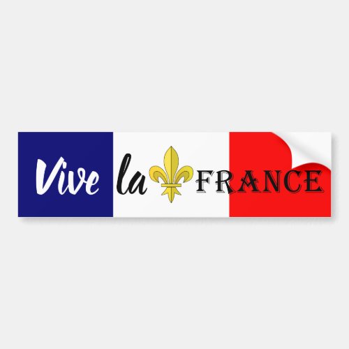 French flag Vive Le France Bumper Sticker
