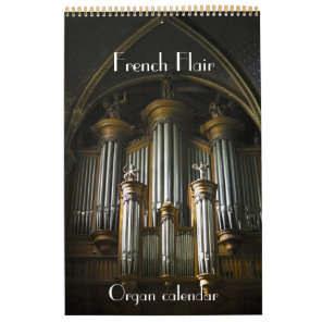 French Flair - Organs of France calendar