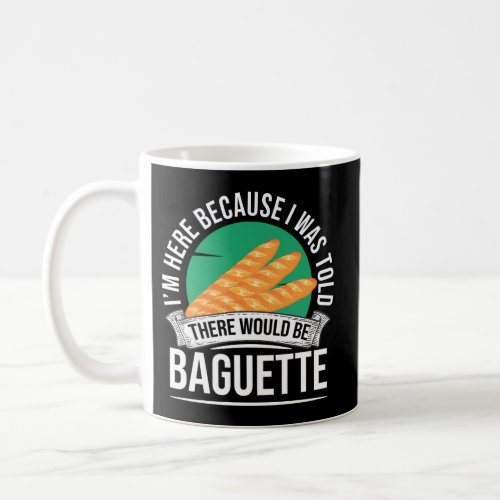 French Food Baguette Coffee Mug