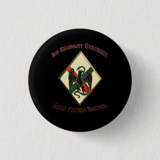 French Foreign Legion 1er RE Legio Patria Nostra Button