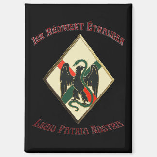 French Foreign Legion 1er RE Legio Patria Nostra Magnet