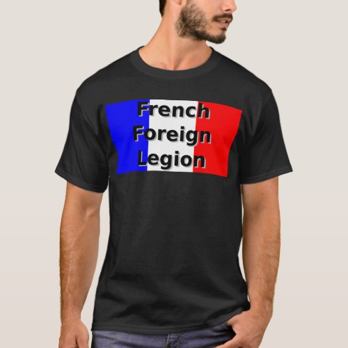 French Foreign Legion T_Shirt