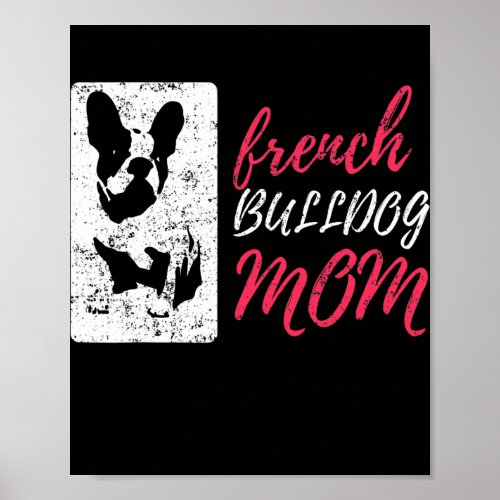 French Frenchy Bulldog Mom  Poster