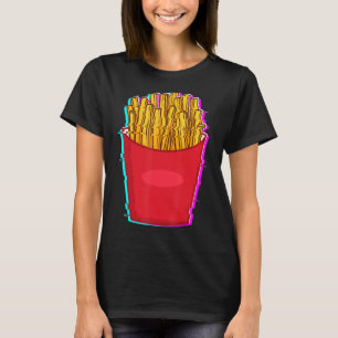 French Fries French Fries  French Fries Saying T-Shirt