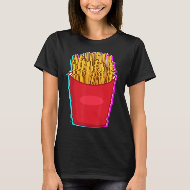French Fries French Fries  French Fries Saying T-Shirt (Front)