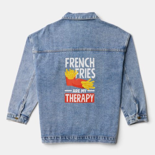 French Fries French Fry Are My Therapy Premium  Denim Jacket