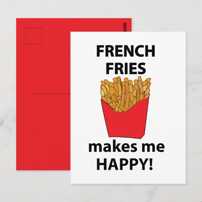 French Fries Makes Me Happy French Fries Postcard (Front/Back)
