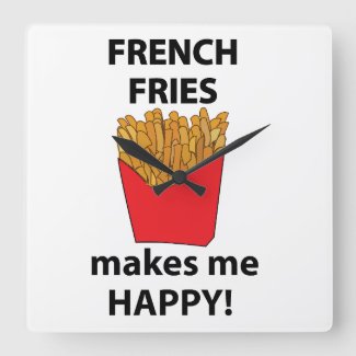 French Fries Makes Me Happy French Fries 