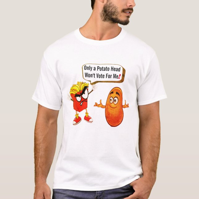 French Fries Quotes Humor, "Trump at Mcdonald's" T-Shirt (Front)